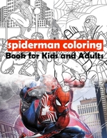 Spiderman Coloring Book for Kids and Adults 1099419492 Book Cover