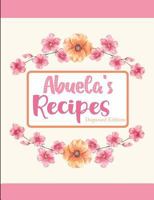 Abuela's Recipes Dogwood Edition 1797873261 Book Cover