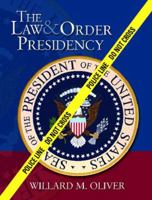 The Law & Order Presidency 0130260843 Book Cover