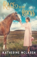 Race to the Rocks: Escape to 1930's Yorkshire for romance and adventure... 1393201008 Book Cover