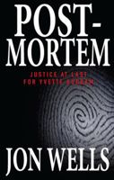 Post-Mortem: Justice at Last for Yvette Budram 0470155477 Book Cover