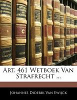 Art. 461 Wetboek Van Strafrecht (1890) 1167386493 Book Cover
