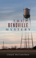 The Bendville Mystery 1629529923 Book Cover