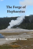 The Forge of Hephaestus B0H8NTQSYW Book Cover