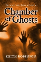 Chamber of Ghosts 0984390650 Book Cover