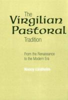 The Virgilian Pastoral Tradition: From the Renaissance to the Modern Era (Medieval & Renaissance Literary Studies) 0820703729 Book Cover