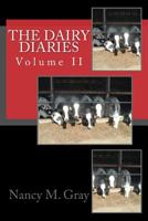 The Dairy Diaries: Volume II 1545564760 Book Cover