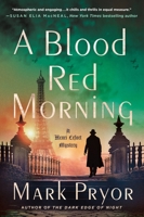 A Blood Red Morning 1250330602 Book Cover