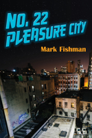 No. 22 Pleasure City 1771833092 Book Cover