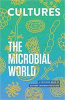 The Microbial World: A Coloring Book of Microbe-Inspired Postcards 1683670310 Book Cover