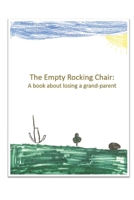 The Empty Rocking Chair 1777557674 Book Cover