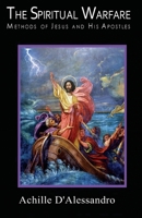The Spiritual Warfare Methods of Jesus and His Apostles B086G8QH2G Book Cover