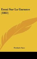 Essai Sur La Garance (1861) 2329382219 Book Cover