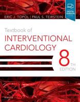 Textbook of Interventional Cardiology 0781732255 Book Cover