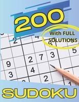 200 Sudoku: Fun Activity Book With 200 Sudoku 9x9 For Adult and Senior B0CTHST3HT Book Cover