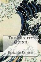 The Mighty Quinn 1475238622 Book Cover