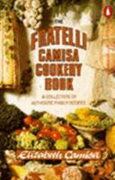 The Fratelli Camisa Cookery Book 0140467807 Book Cover