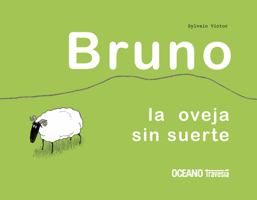 Bruno, la oveja sin suerte 2844206239 Book Cover