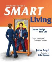 The Illustrated Guide to Smart Living 1936354314 Book Cover