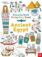 British Museum: Around the World Colouring: Ancient Egypt 1839949996 Book Cover