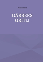 Gärbers Gritli 3756816192 Book Cover