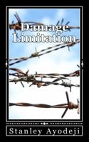 Damage Limitation 1494705591 Book Cover
