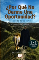 ¿Y Por Qué No Darme una Oportunidad? B08VYBN7WQ Book Cover