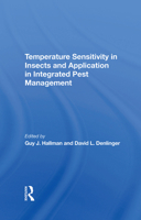 Temperature Sensitivity in Insects and Application in Integrated Pest Management 0367289830 Book Cover
