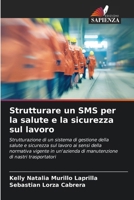 Strutturare un SMS per la salute e la sicurezza sul lavoro (Italian Edition) 6207132599 Book Cover