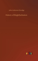 History of Brighthelmston 3752346795 Book Cover