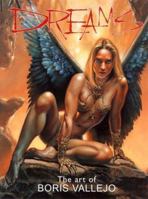 Dreams: The Art of Boris Vallejo 1560252154 Book Cover