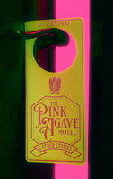 The Pink Agave Motel: & Other Stories 1960988301 Book Cover