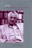 The Literal Imagination: Selected Essays 0930664248 Book Cover