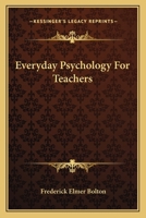 Everyday Psychology for Teachers 1432568809 Book Cover