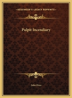 Pulpit Incendiary 0766168700 Book Cover