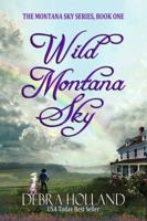 Wild Montana Sky 1612184669 Book Cover