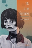 10 ans ferme (French Edition) 2414295767 Book Cover