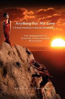 Anything for My Love 1441589473 Book Cover