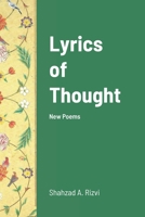 Lyrics of Thought: New Poems 1387920073 Book Cover