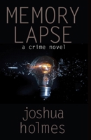 Memory Lapse 1494941767 Book Cover