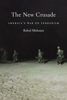 The New Crusade: America's War on Terrorism 158367070X Book Cover