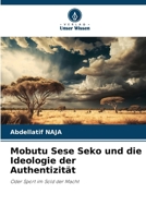 Mobutu Sese Seko und die Ideologie der Authentizität (German Edition) 6208527333 Book Cover
