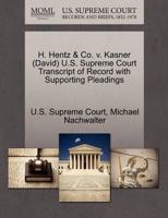 H. Hentz & Co. v. Kasner (David) U.S. Supreme Court Transcript of Record with Supporting Pleadings 1270633619 Book Cover