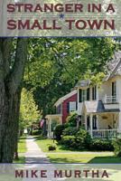 Stranger in a Small Town 1937391140 Book Cover
