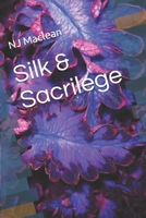 Silk & Sacrilege (The Shifting Echoes) B0GNKG4M65 Book Cover