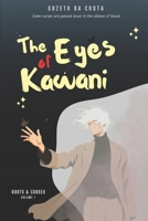 The Eyes Of Kawani (Roots & Curses.) B0H6RZ371R Book Cover