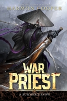 War Priest 3: A Summer's Snow B0BBXZPHT2 Book Cover