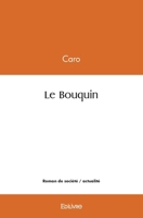 Le Bouquin (French Edition) 2414542713 Book Cover