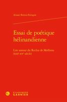 Essai de Poetique Helinandienne. - Lire Autour Du Reclus de Molliens (Xiiie-Xve Siecle) 2406140938 Book Cover