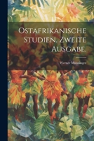 Ostafrikanische Studien. Zweite Ausgabe. 1021915505 Book Cover